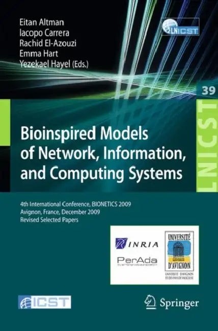 Buy Bioinspired Models of Network, Information, and Computing Systems (English, Yezekael Hayel | Emma Hart | Rachid El-Azouzi) — BookShops.in