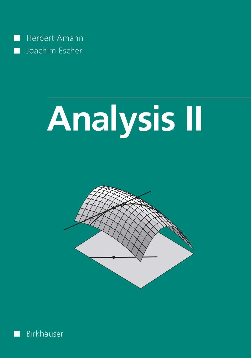 Buy Analysis II by Herbert Amann | Birkhauser Hardcover 2008 Edition | Higher Education Calculus Textbook — BookShops.in