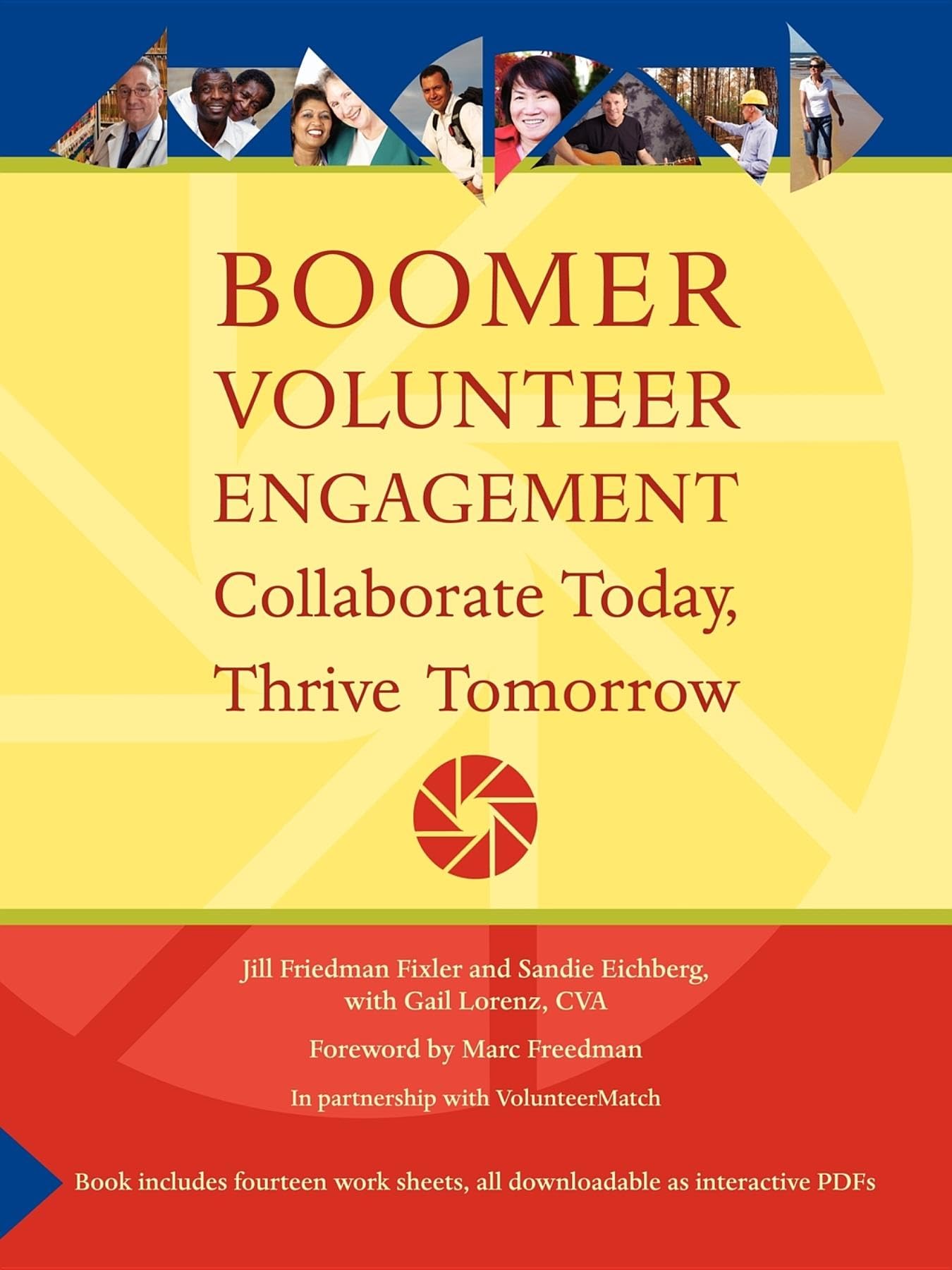 Buy Boomer Volunteer Engagement: Collaborate Today, Thrive Tomorrow by Jill Friedman Fixler, Sandie Eichberg, Gail Lorenz | AuthorHouse | Hardcover | Business & Economics | Non-profit Organisations & Charities — BookShops.in