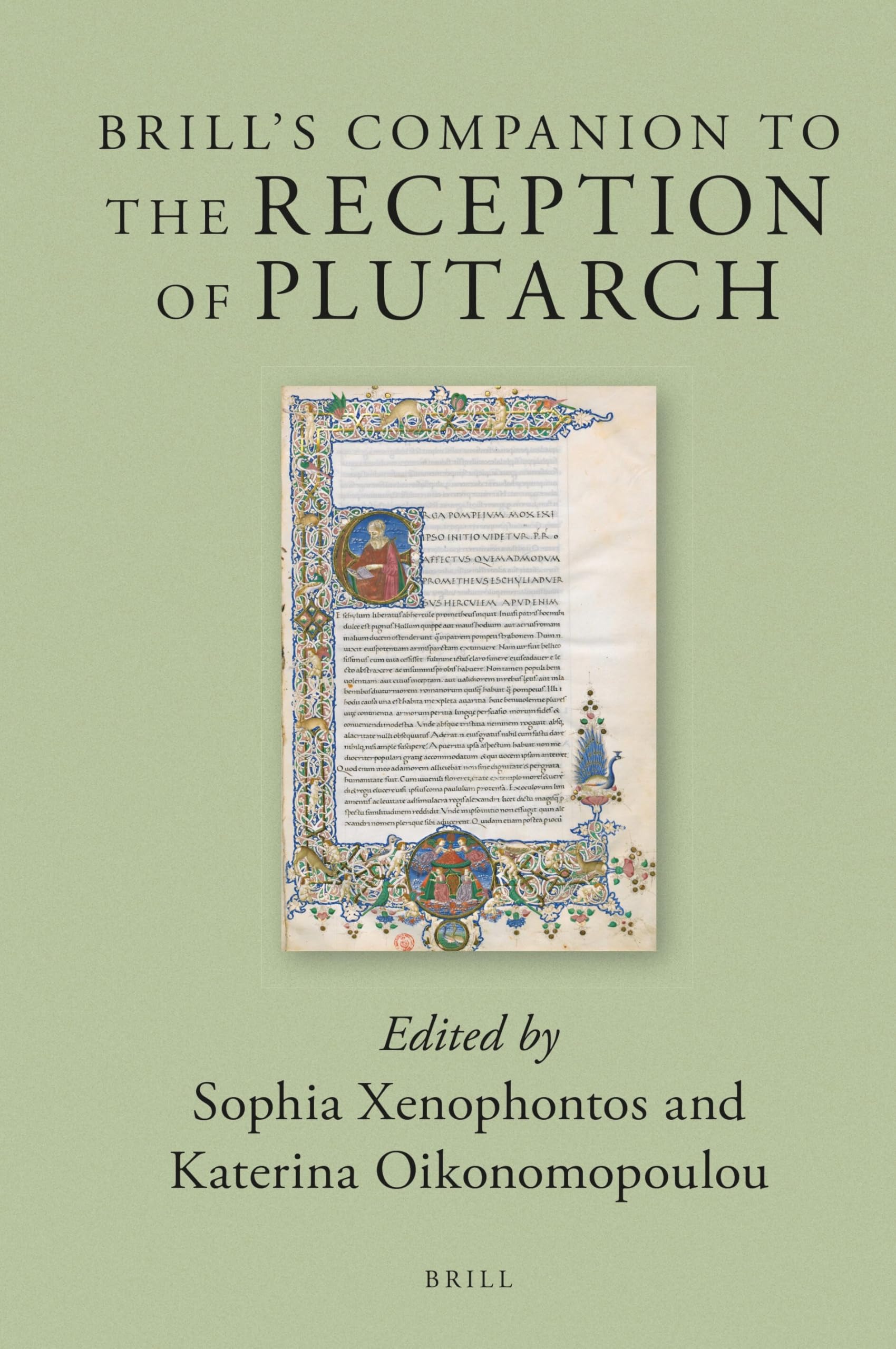 Buy Brill's Companion to the Reception of Plutarch by Sophia Xenophontos and Katerina Oikonomopoulou - Brill Academic Pub - English - Paperback - 9789004280403 — BookShops.in