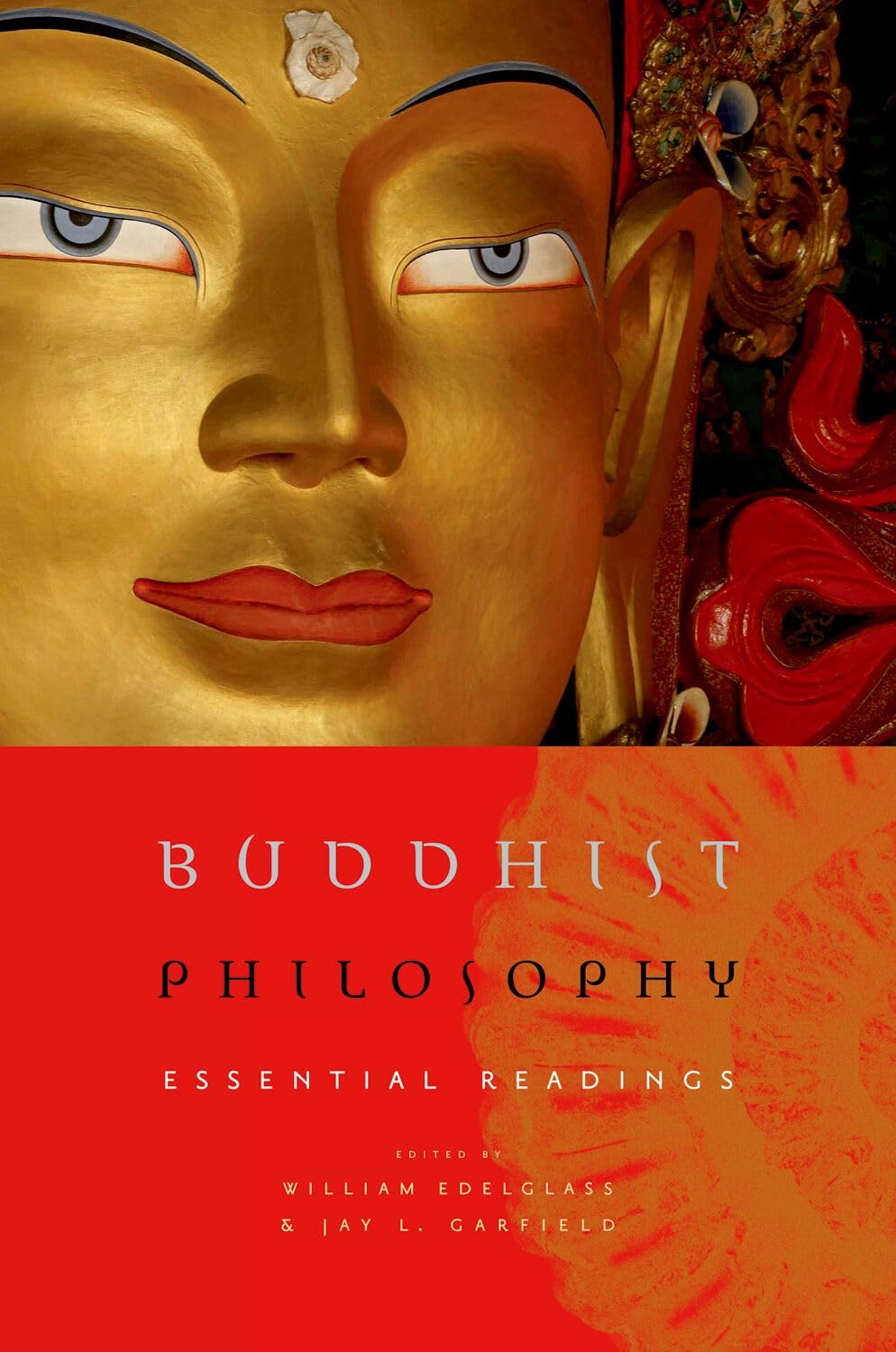 Buy Buddhist Philosophy: Essential Readings by William Edelglass & Jay L. Garfield | OUP USA Hardcover | Higher Education Philosophy Textbook — BookShops.in