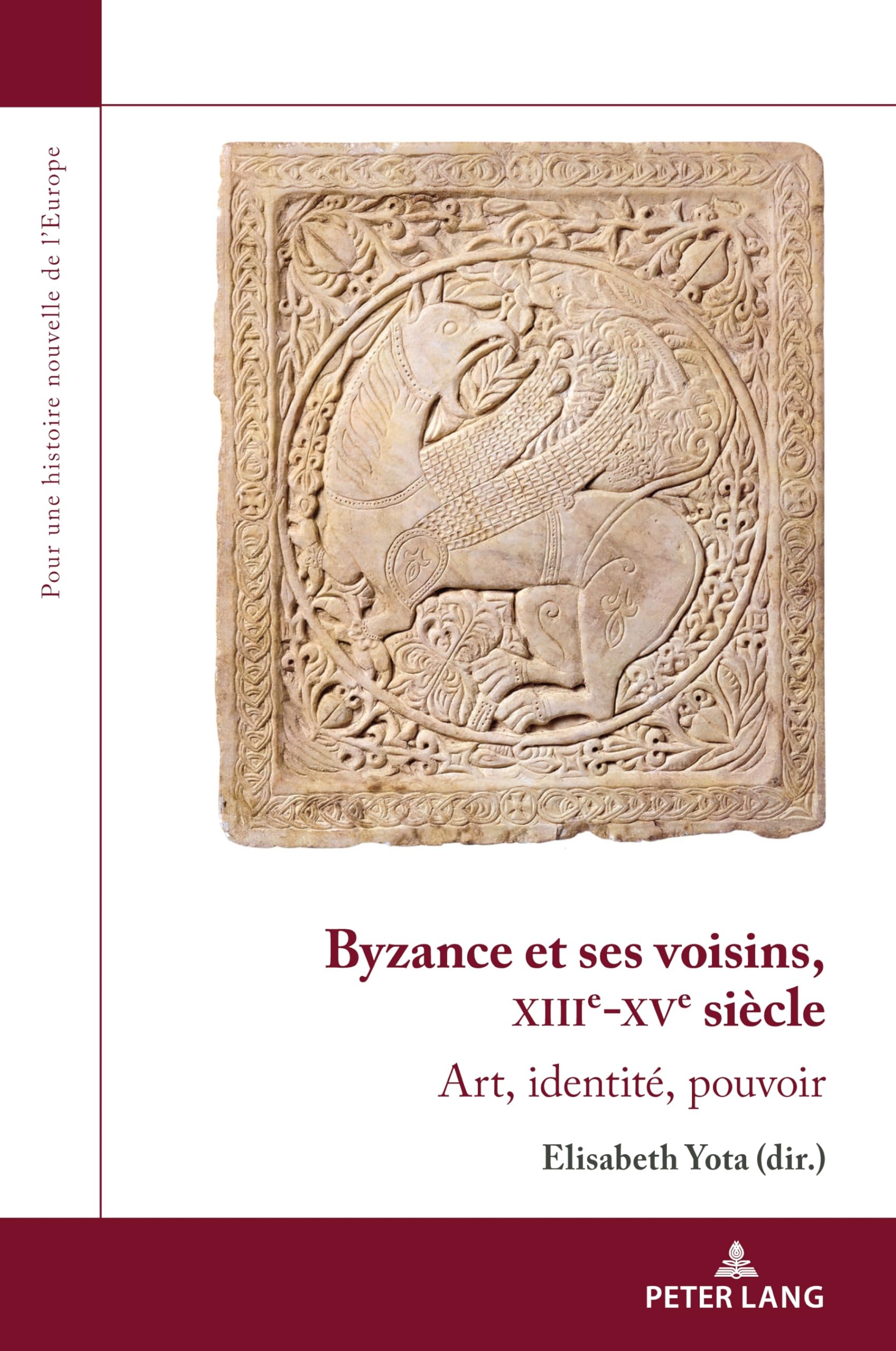 Buy Byzance Et Ses Voisins, Xiiie-Xve Siecle: Art, Identite, Pouvoir by Olivier Dard & Elisabeth Yota | PIE - Peter Lang | French Language Paperback | New Edition — BookShops.in
