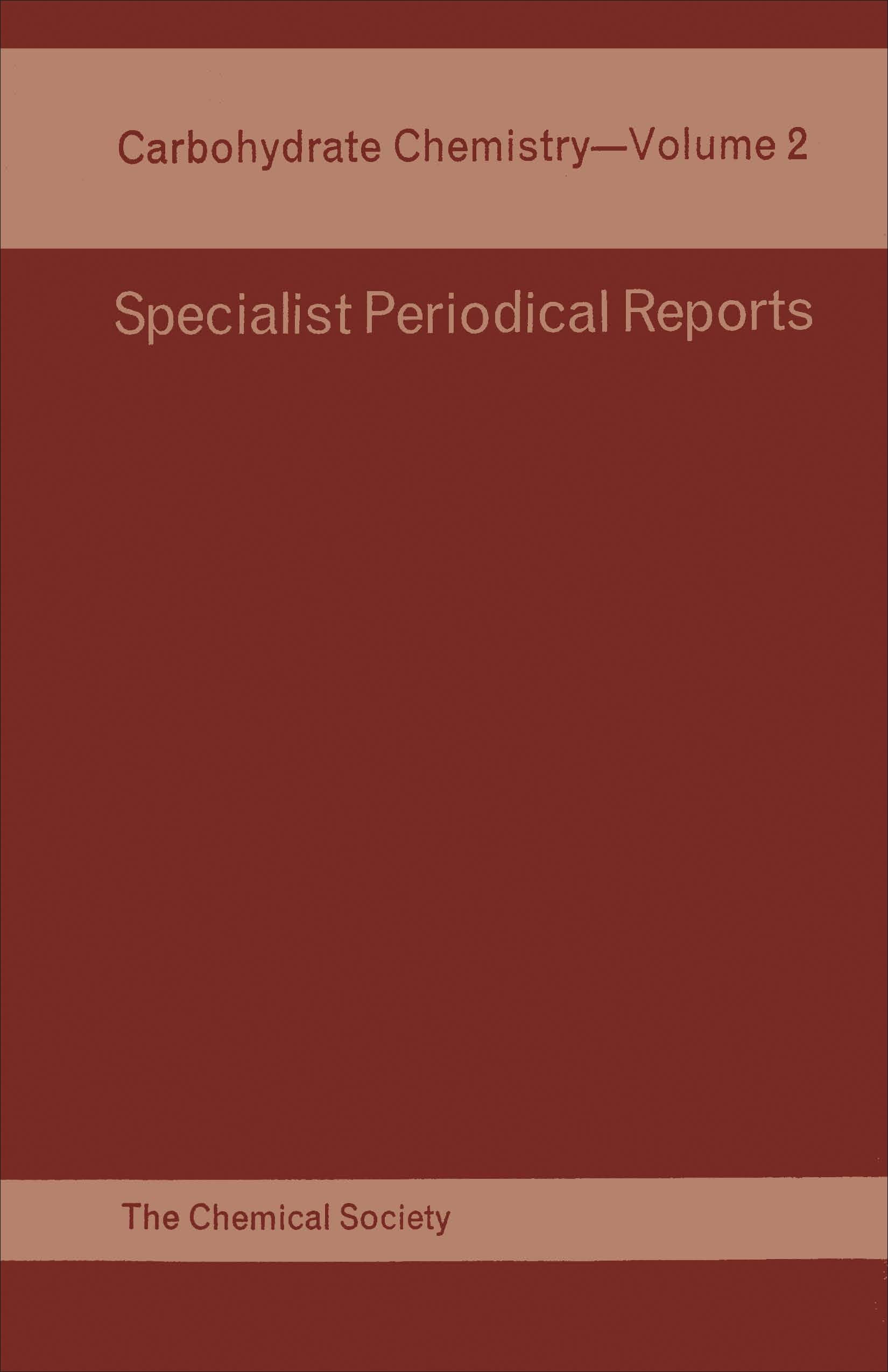 Buy Carbohydrate Chemistry: Volume 2 (Specialist Periodical Reports) by R. D. Guthrie | Royal Society of Chemistry | English | Paperback | 1969 Edition — BookShops.in