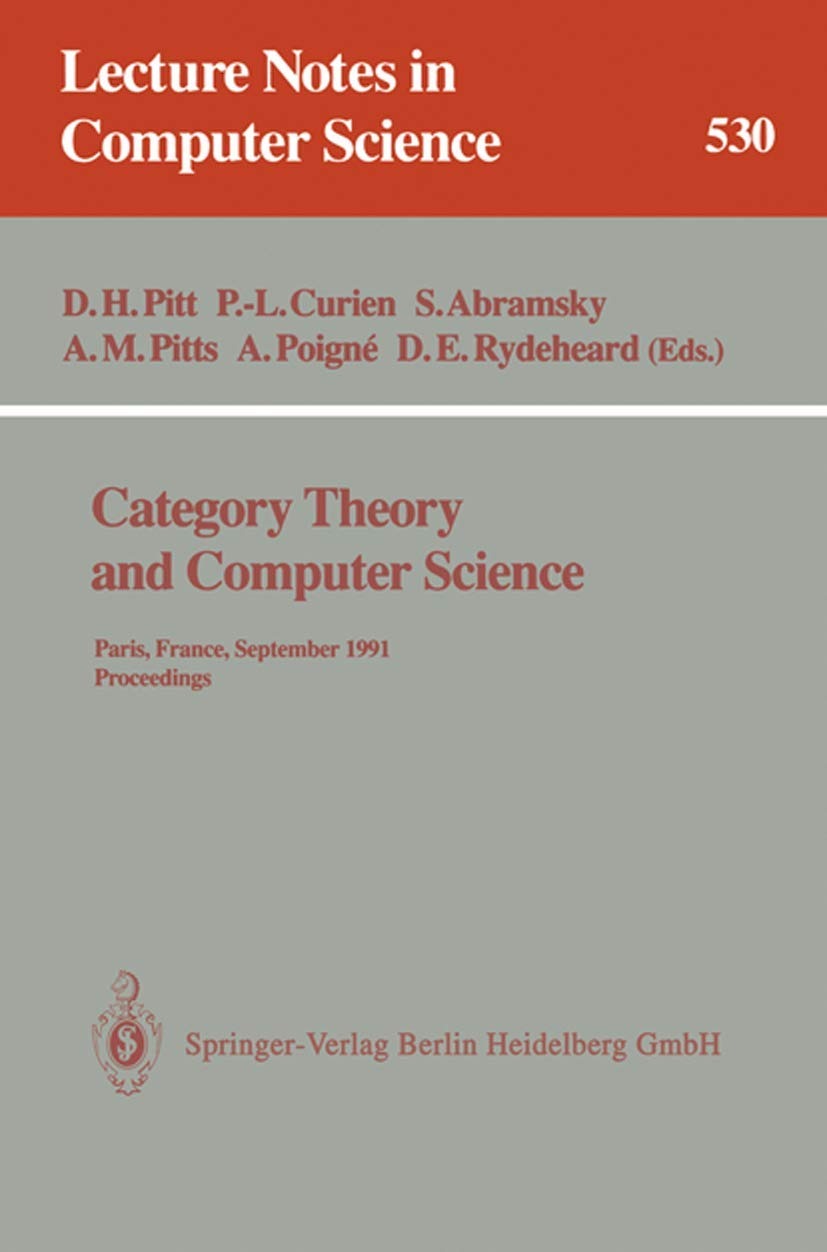 Buy Category Theory and Computer Science: 1991 Proceedings by Pitt, Curien, Abramsky | Springer Verlag | English | Paperback | 1st Edition — BookShops.in