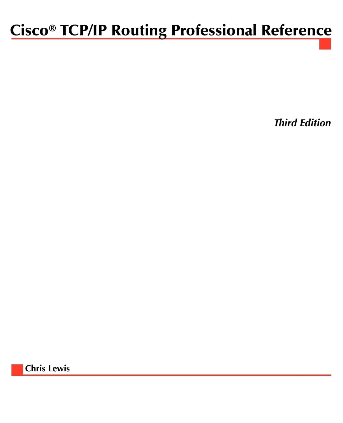 Buy Cisco TCP/IP Routing Professional Reference by Chris Lewis | McGraw-Hill Education | English | Paperback | 3rd Edition — BookShops.in