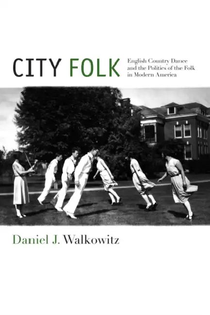 Buy City Folk (English, Daniel J. Walkowitz) — BookShops.in
