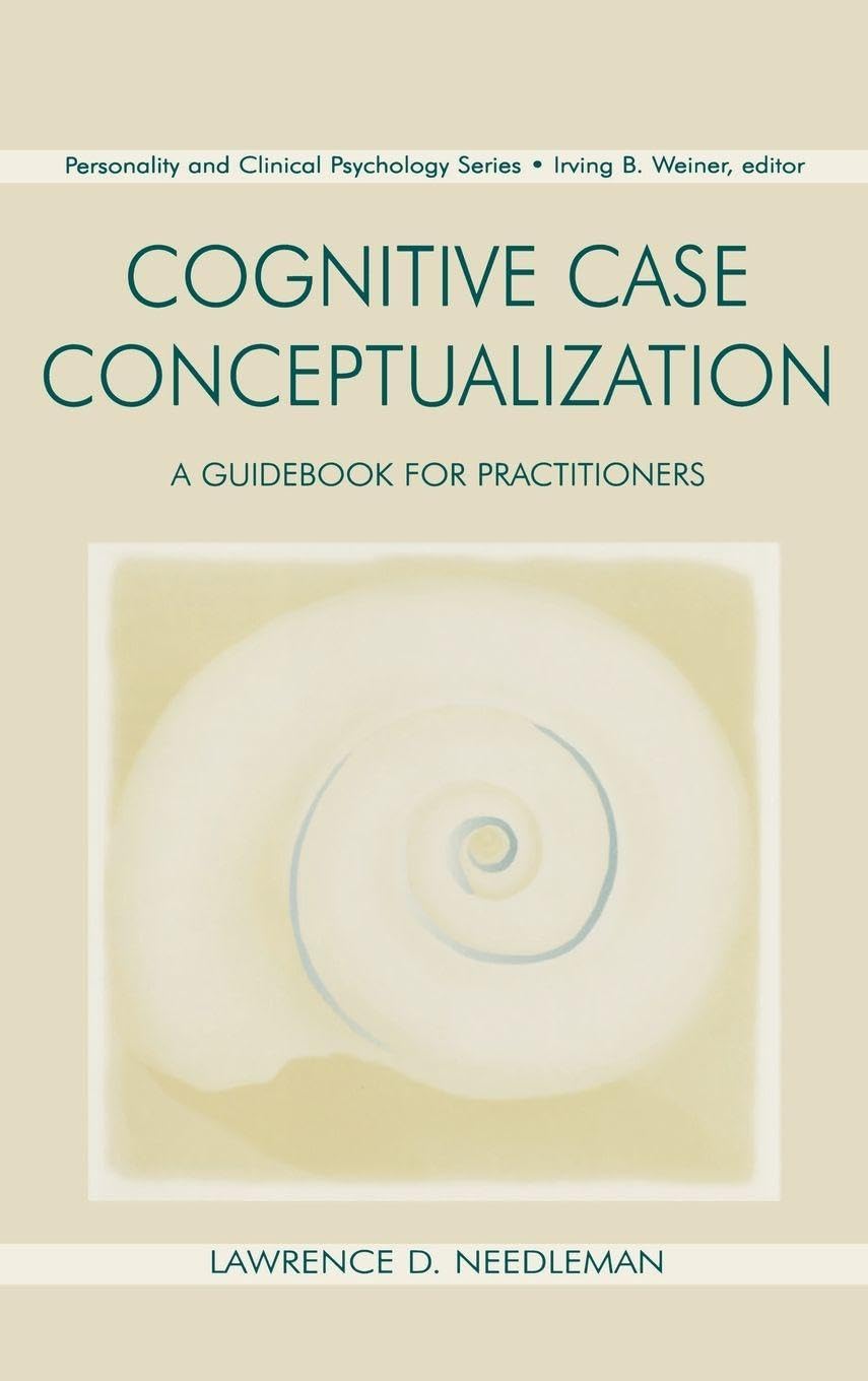 Buy Cognitive Case Conceptualization: A Guidebook for Practitioners by Lawrence D. Needleman | Routledge Hardcover — BookShops.in