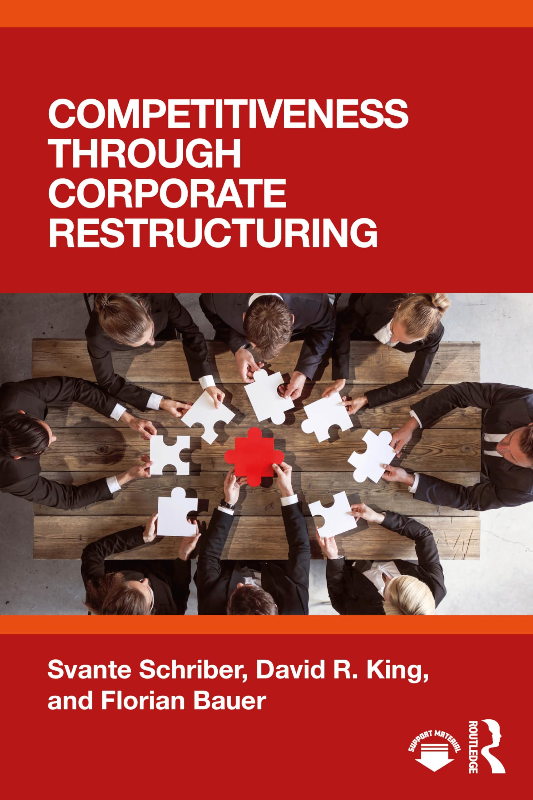 Buy Competitiveness Through Corporate Restructuring by Svante Schriber, David R. King, Florian Bauer | Routledge Hardcover 1st Edition | Business & Finance Textbook for Indian Students — BookShops.in