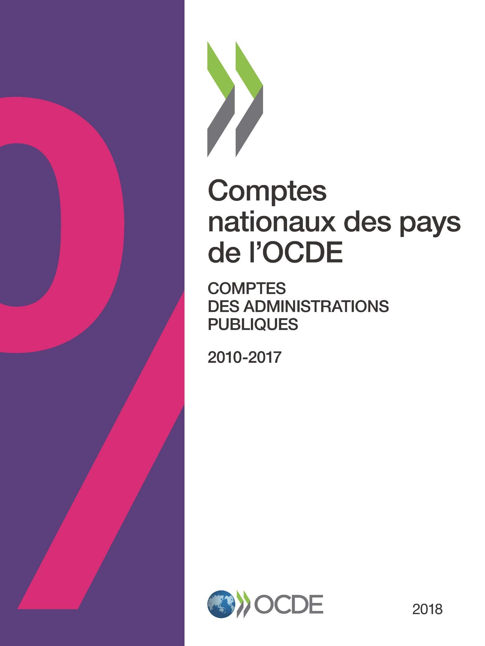 Buy Comptes Nationaux Des Pays de l'Ocde, Comptes Des Administrations Publiques 2018 | Oecd | OECD | Hardcover | French | Public Policy — BookShops.in