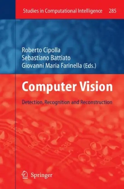 Buy Computer Vision (English, Roberto Cipolla | Sebastiano Battiato | Giovanni Maria Farinella) — BookShops.in