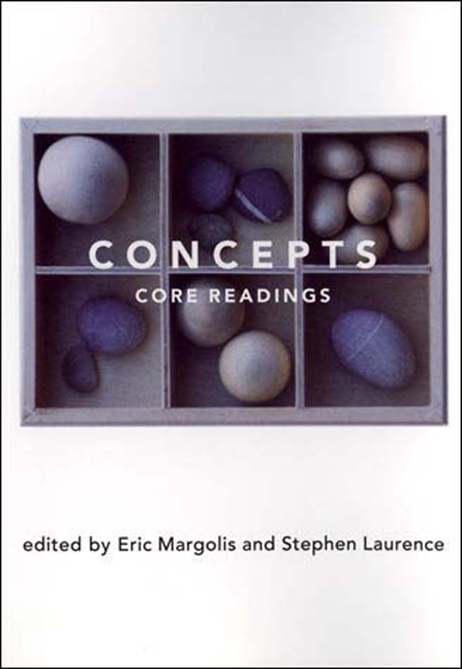 Buy Concepts: Core Readings (Bradford Books) by Eric Margolis and Stephen Laurence | Hardcover | MIT Press | Epistemology & Cognitive Science Textbook — BookShops.in