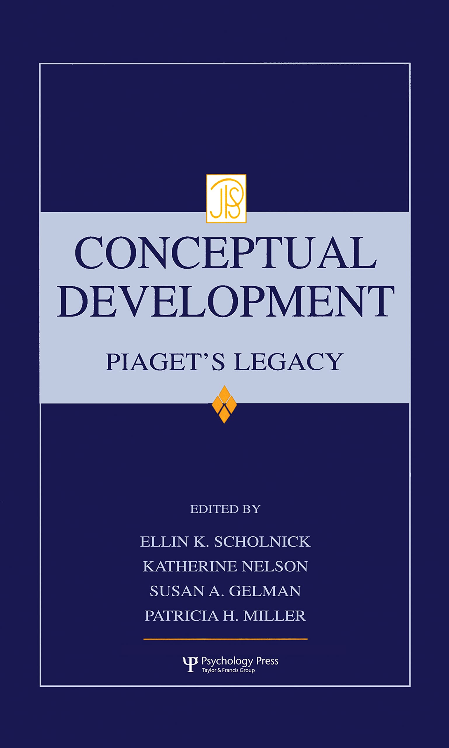 Buy Conceptual Development: Piaget's Legacy by Ellin Kofsky Scholnick | Psychology Press | English Paperback | 1999 Edition — BookShops.in