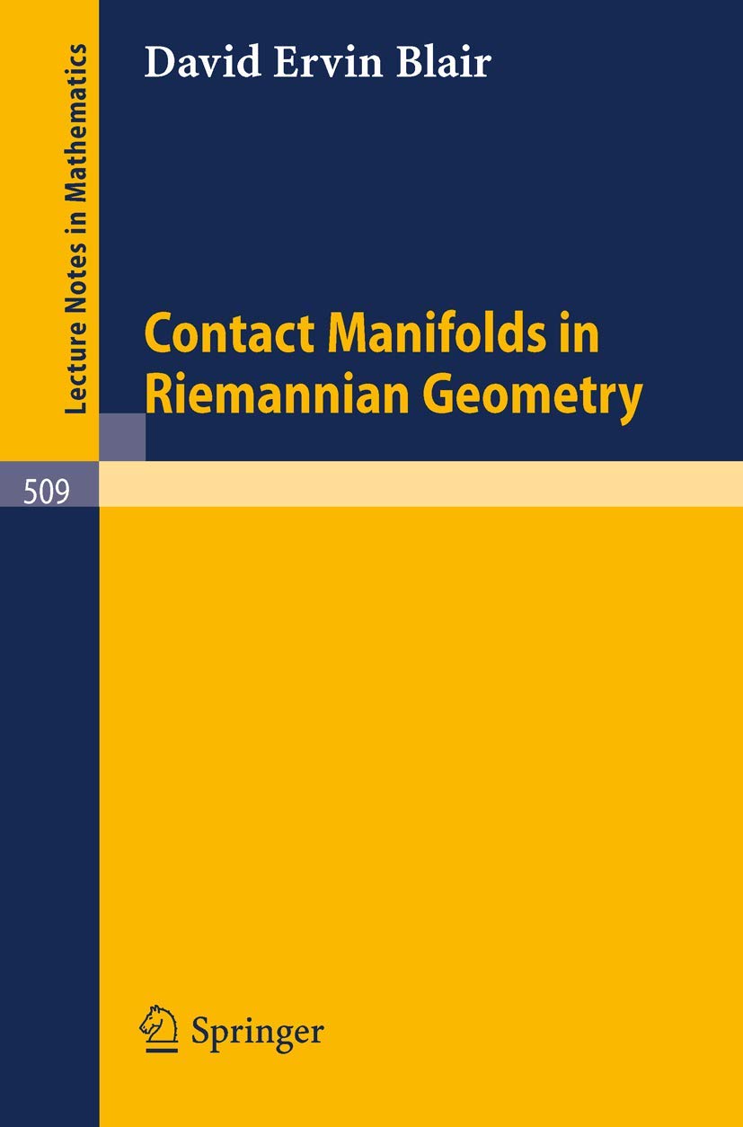 Buy Contact Manifolds in Riemannian Geometry by D. E. Blair | Springer | Hardcover | 1976 | Geometry Textbook — BookShops.in