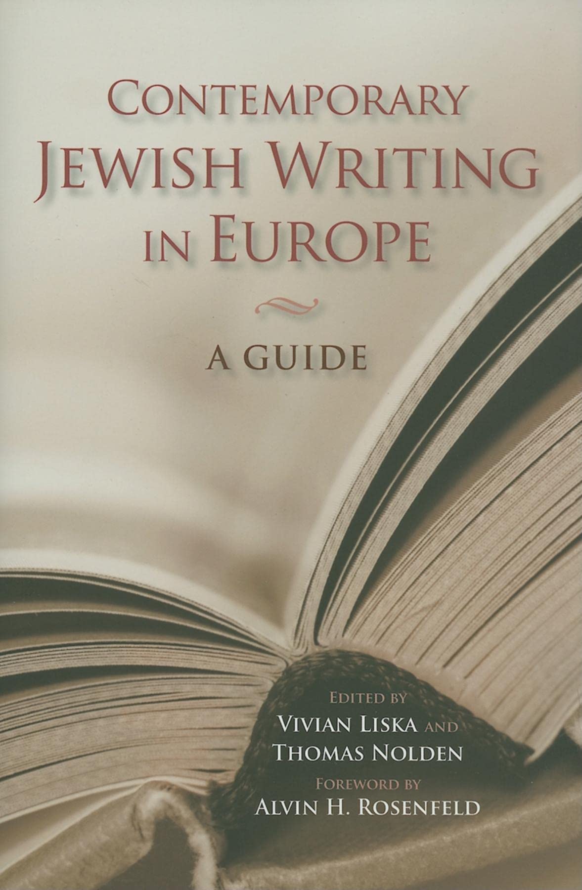 Buy Contemporary Jewish Writing in Europe: A Guide by Alvin H. Rosenfeld & Thomas Nolden | Indiana University Press | English Paperback | Post-WWII Jewish Literature — BookShops.in