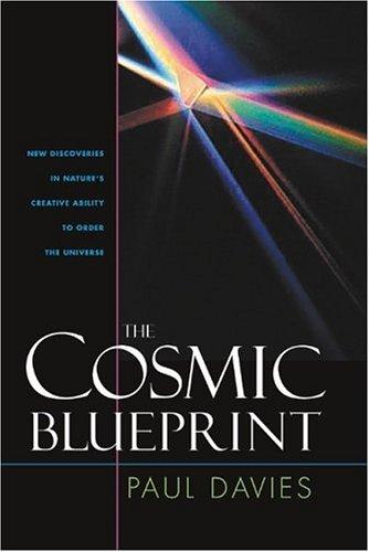 Buy The Cosmic Blueprint by Paul Davies | Templeton Foundation Pr | Hardcover | 9781932031669 | Science & Philosophy — BookShops.in