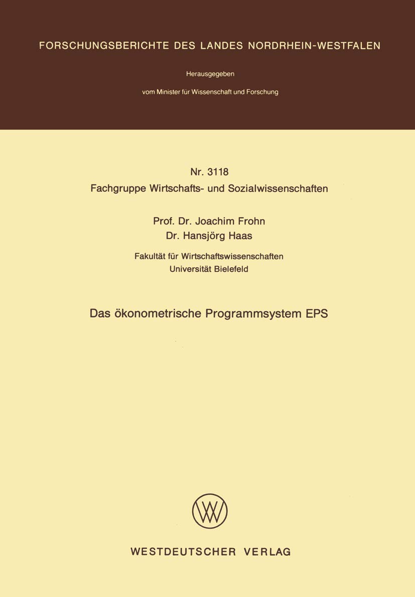 Buy Das Ökonometrische Programmsystem Eps: 3118 by Joachim Frohn – German Hardcover Econometrics Book (VS Verlag, 1982 Edition) — BookShops.in