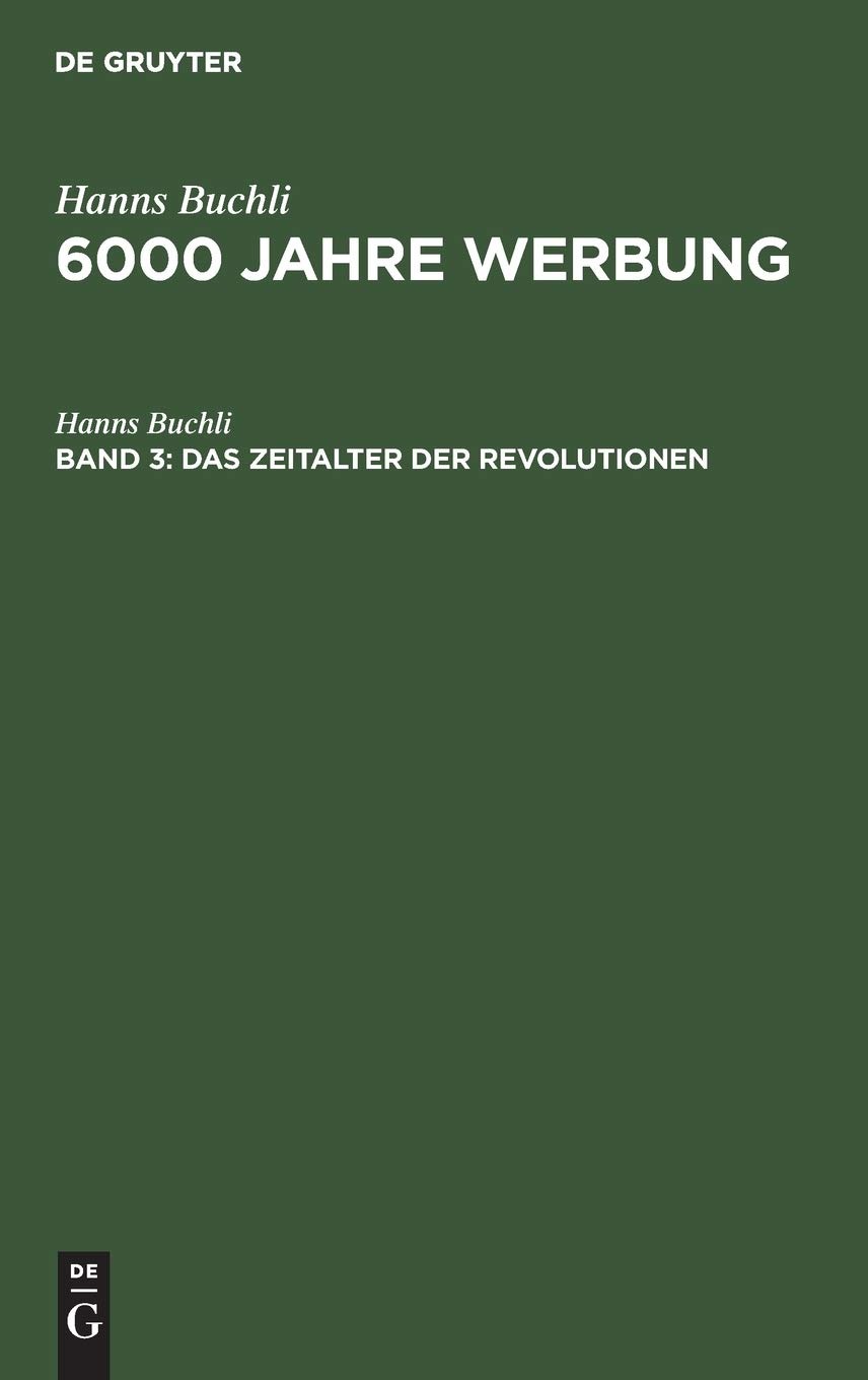 Buy Das Zeitalter der Revolutionen by Hanns Buchli | De Gruyter German Book | Paperback Reprint 2018 Edition — BookShops.in