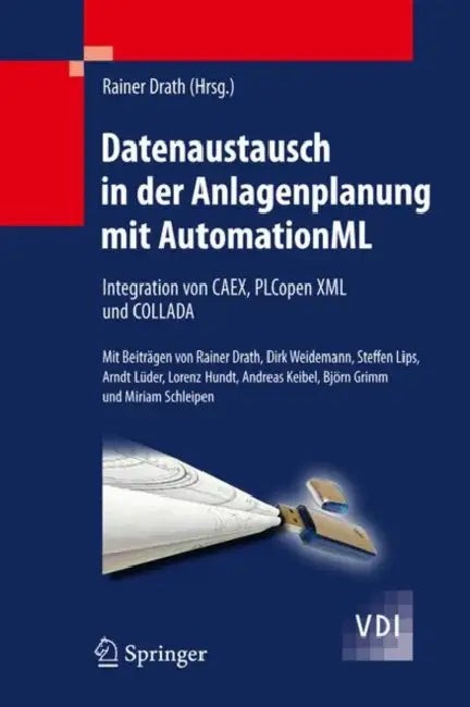Buy Datenaustausch in Der Anlagenplanung Mit Automationml (English, Rainer Drath) — BookShops.in