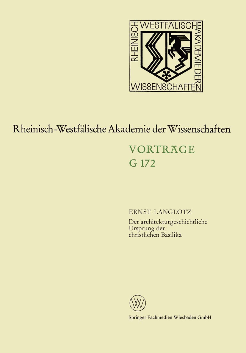 Buy Der architekturgeschichtliche Ursprung der christlichen Basilika by Ernst Langlotz – 1972 German Academic Hardcover on Early Christian Architecture and Basilica Origins | Bookshops.in — BookShops.in