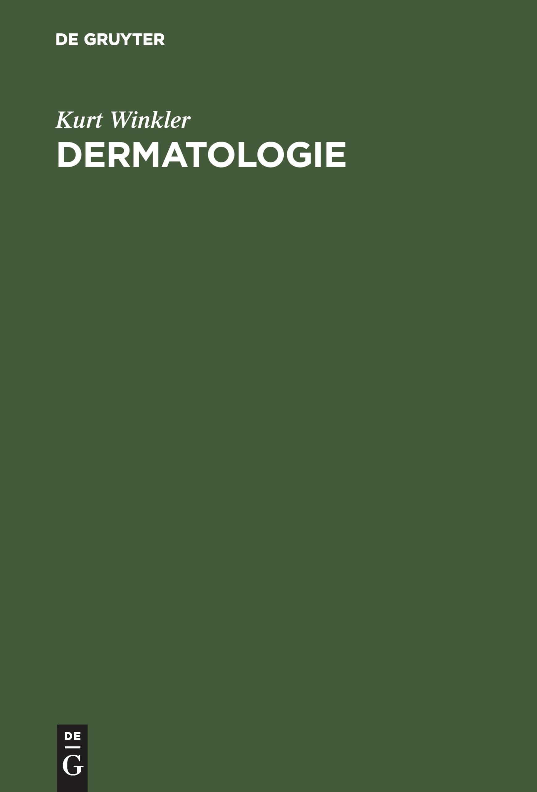 Buy Dermatologie: Ein Repertorium by Kurt Winkler | De Gruyter German Medical Textbook | Paperback Reprint 2017 — BookShops.in