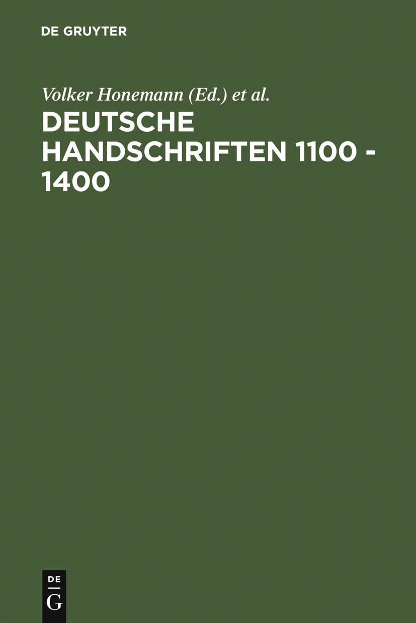 Buy Deutsche Handschriften 1100 - 1400: Oxforder Kolloquium 1985 by Volker Honemann and Nigel F. Palmer | de Gruyter Hardcover German Edition | Academic Literary Studies — BookShops.in