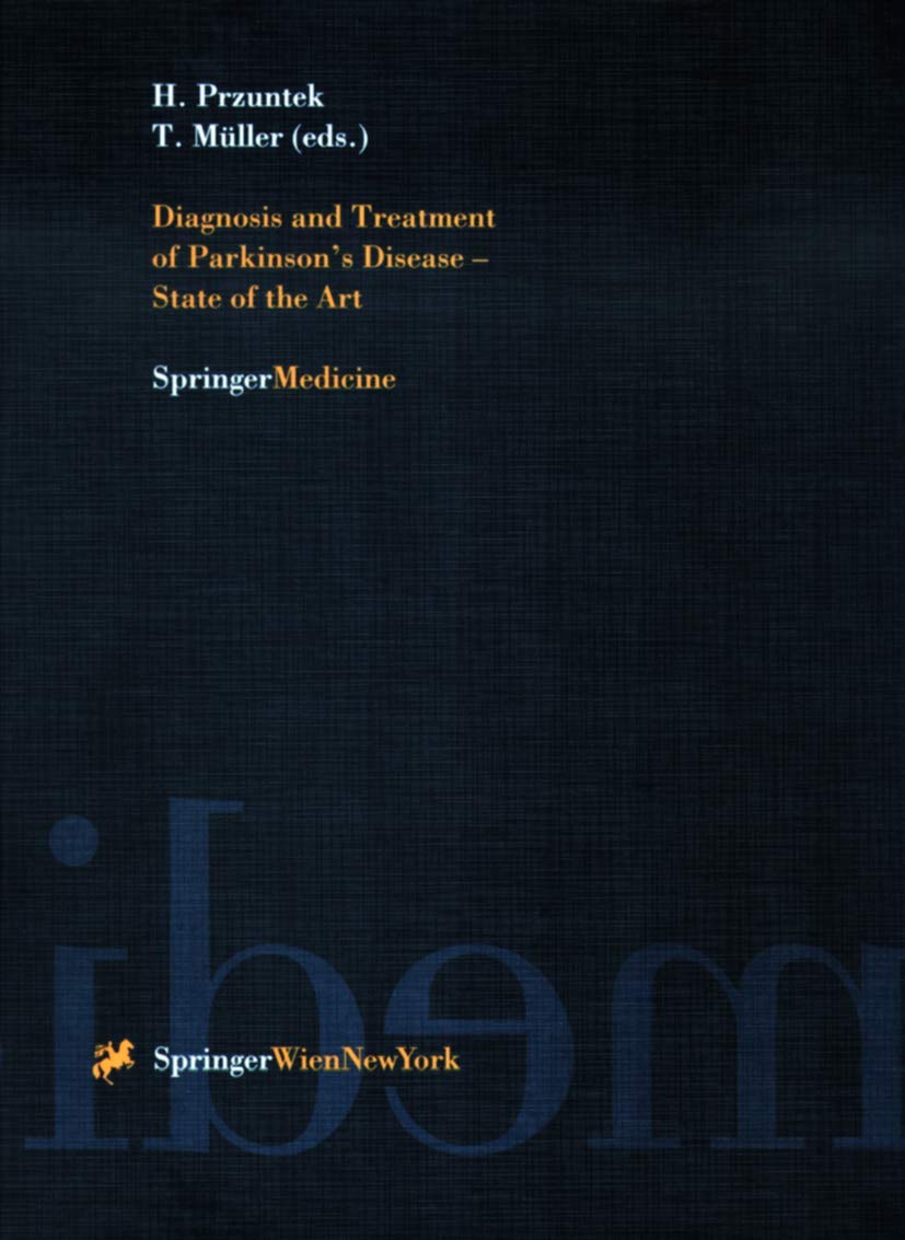 Buy Diagnosis and Treatment of Parkinson’s Disease ― State of the Art: 56 (Journal of Neural Transmission. Supplementa) by Horst Przuntek, Thomas Müller | Springer Verlag | English | Paperback | 1999 Edition — BookShops.in