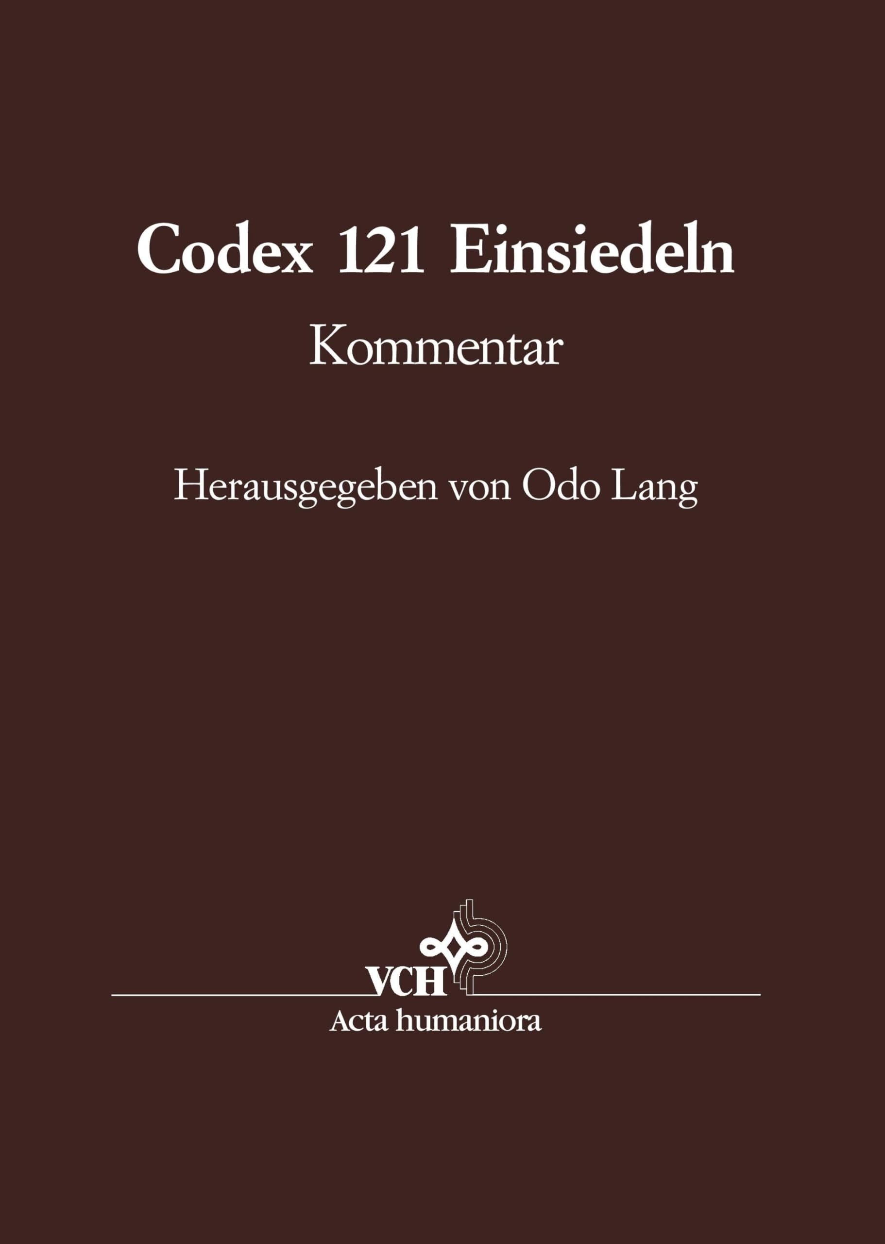 Buy Die Handschrift 121 der Stiftsbibliothek Einsiedeln: Kommentarband by Odo Lang | Walter de Gruyter | German Paperback | 1995 — BookShops.in