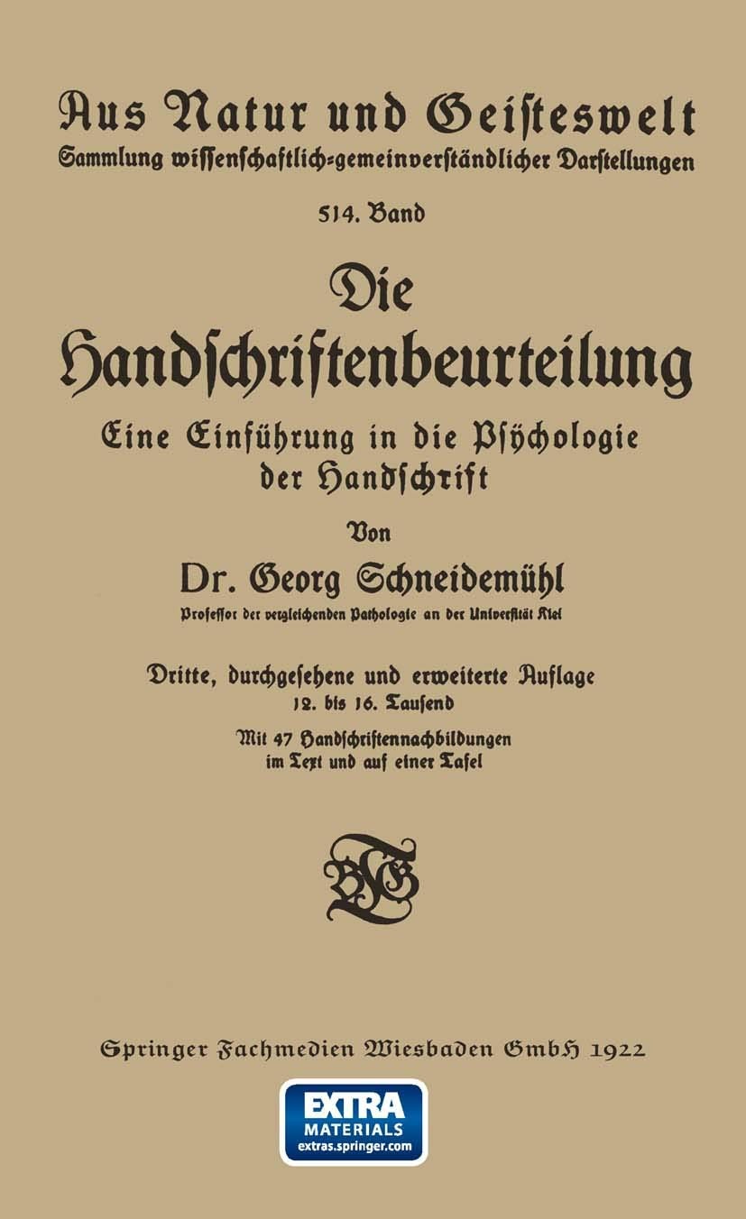 Buy Die Handschriftenbeurteilung: Eine Einführung in die Psychologie der Handschrift by Georg Schneidemühl | Vieweg+Teubner Verlag | German Paperback | 3rd Edition 1922 — BookShops.in