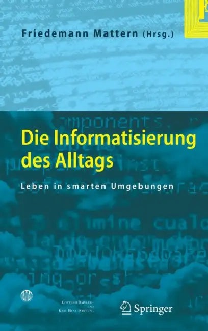 Buy Die Informatisierung Des Alltags (English, Friedemann Mattern) — BookShops.in