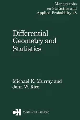 Buy Differential Geometry and Statistics by Murray M.K. | Chapman & Hall Hardcover | Higher Education Mathematics Textbook | ISBN 9780412398605 — BookShops.in