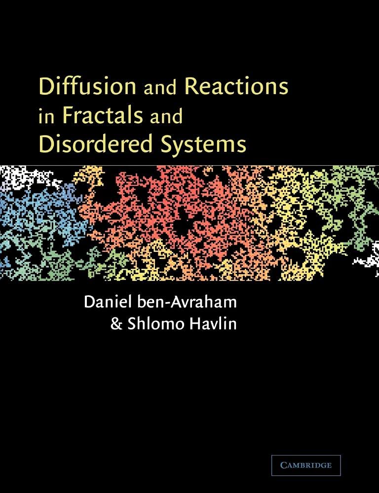 Buy Diffusion and Reactions in Fractals and Disordered Systems by Daniel Ben-Avraham — BookShops.in