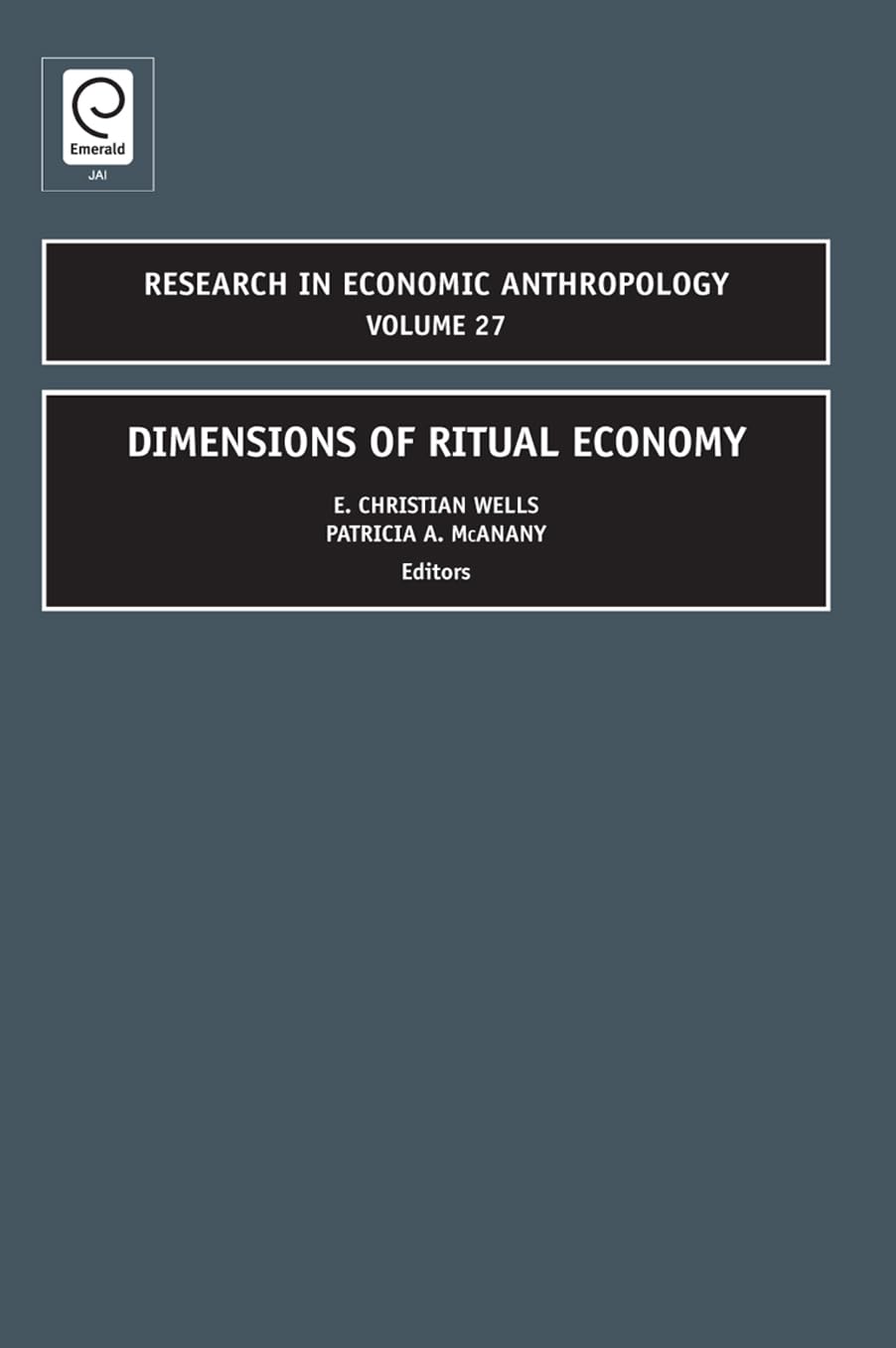 Buy Dimensions of Ritual Economy by Patricia Ann McAnany – Economic Anthropology — BookShops.in