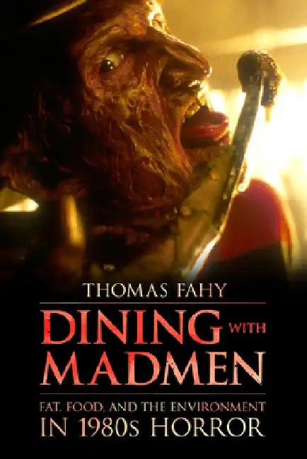 Buy Dining with Madmen (English, Thomas Fahy) — BookShops.in