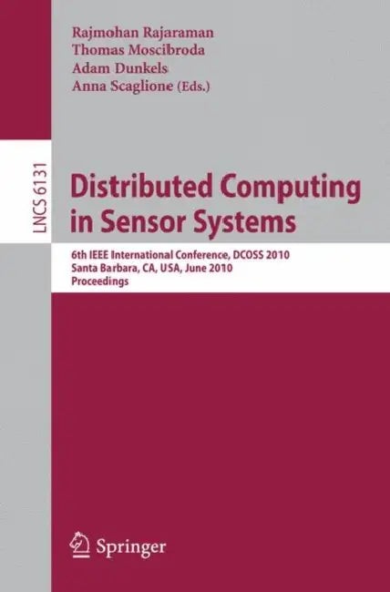 Buy Distributed Computing in Sensor Systems (English, Rajmohan Rajaraman | Thomas Moscibroda | Adam Dunkels) — BookShops.in