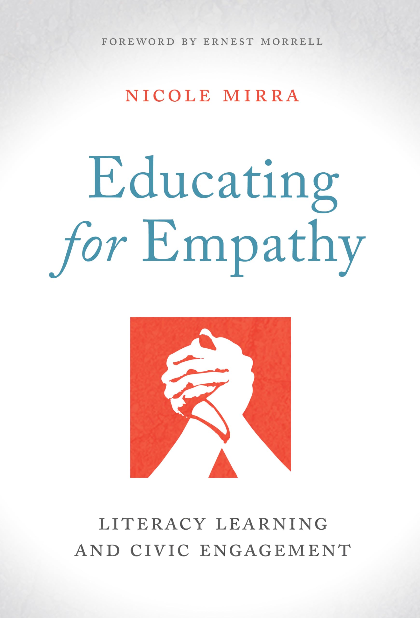 Buy Educating for Empathy: Literacy Learning and Civic Engagement by Nicole Mirra & Ernest Morrell | Teachers College Press | Hardcover | 2018 | Curriculum & Instruction — BookShops.in