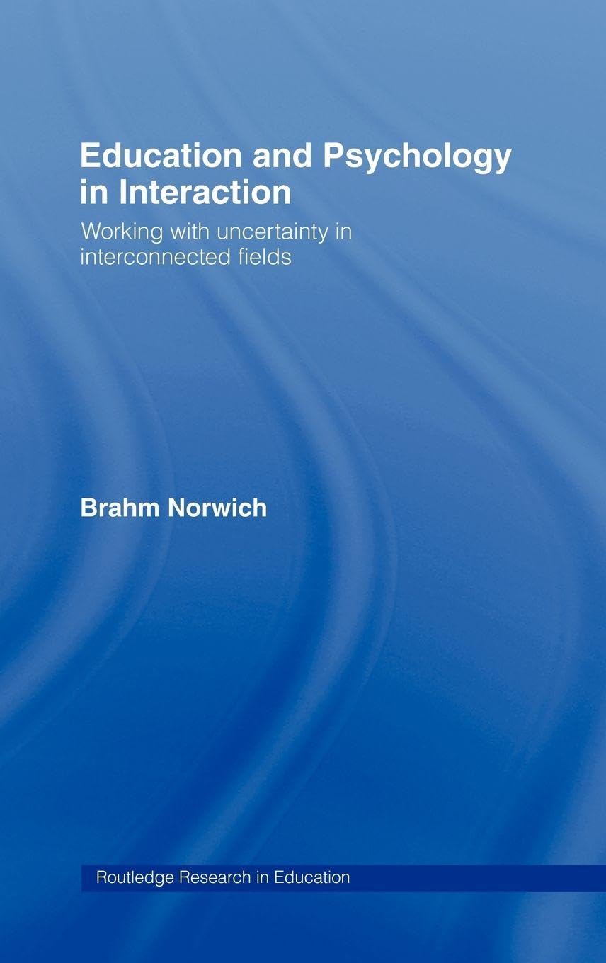 Buy Education and Psychology in Interaction by Brahm Norwich - Routledge Hardcover - Curriculum & Instruction Book — BookShops.in