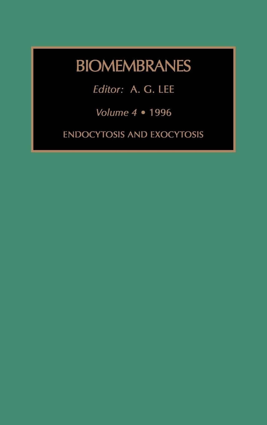 Buy Endocytosis and Exocytosis (Volume 4) (Biomembranes. A Multi-Volume Treatise) by A. G. Lee - JAI Press Inc., English, Paperback, 1996 — BookShops.in