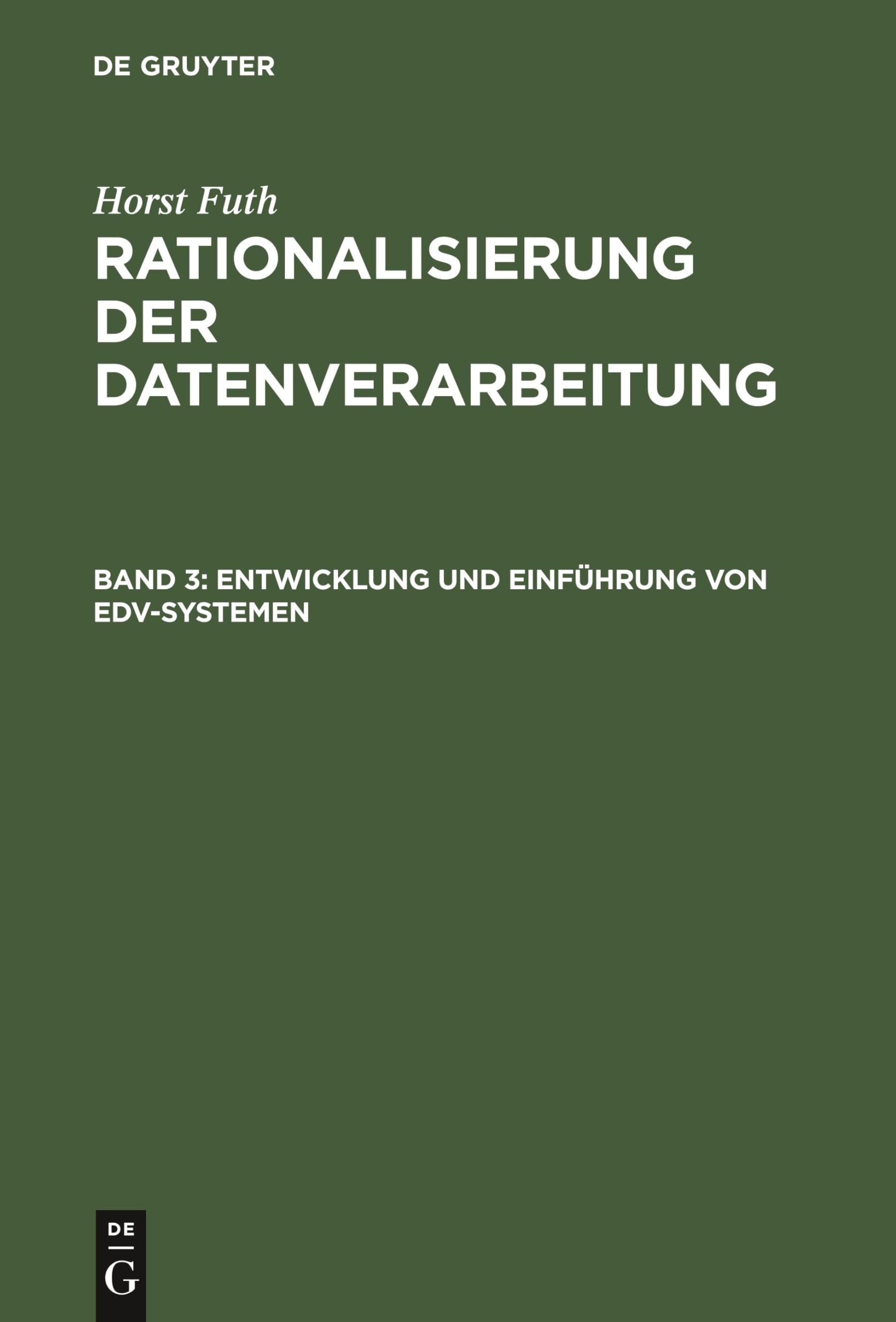 Buy Entwicklung Und Einführung Von EDV-Systemen by Horst Futh | German Computer Science Hardcover | Bookshops.in — BookShops.in