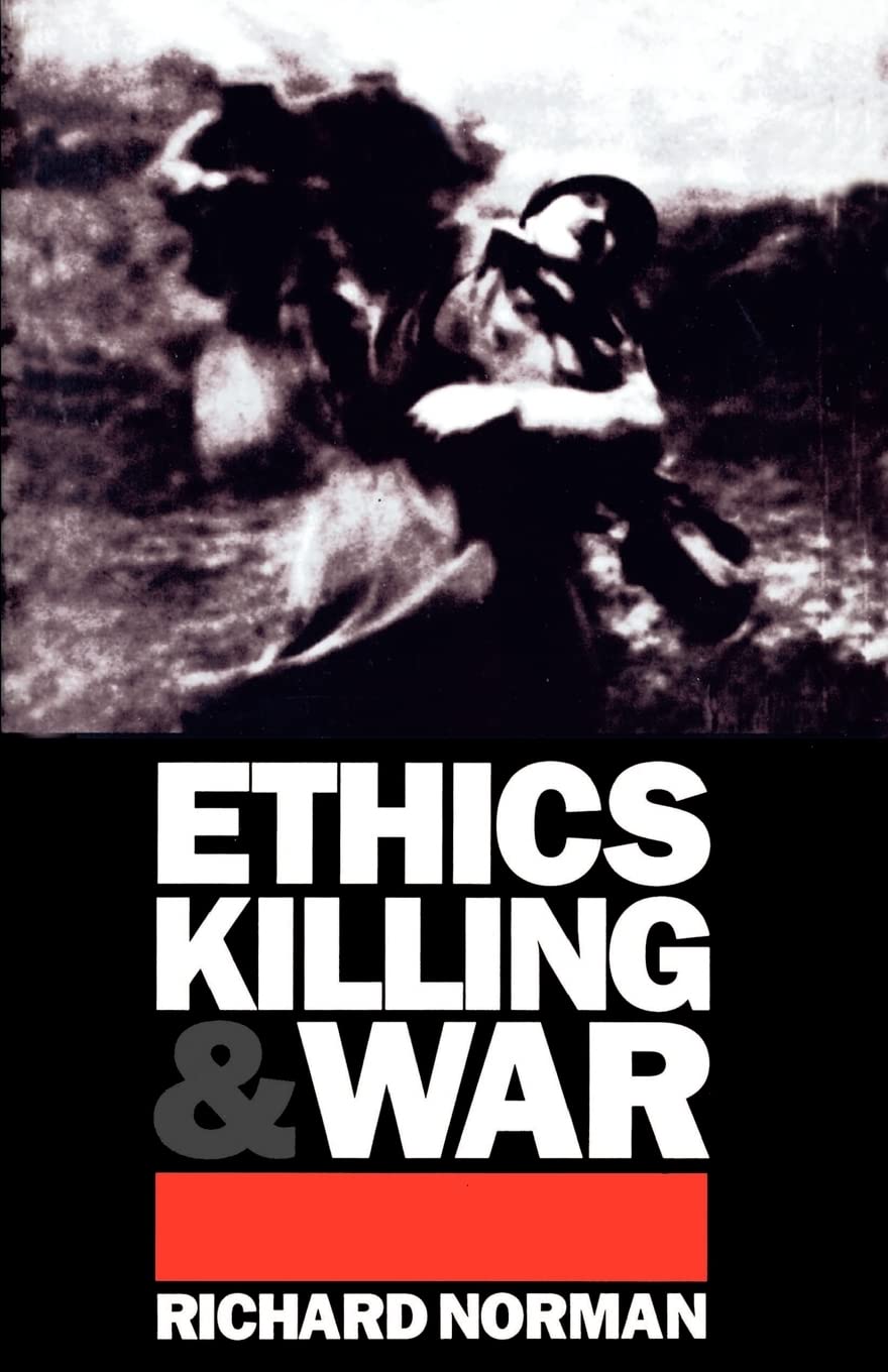 Buy Ethics, Killing and War by Richard Norman | Cambridge University Press | Hardcover | Philosophy Ethics Textbook — BookShops.in