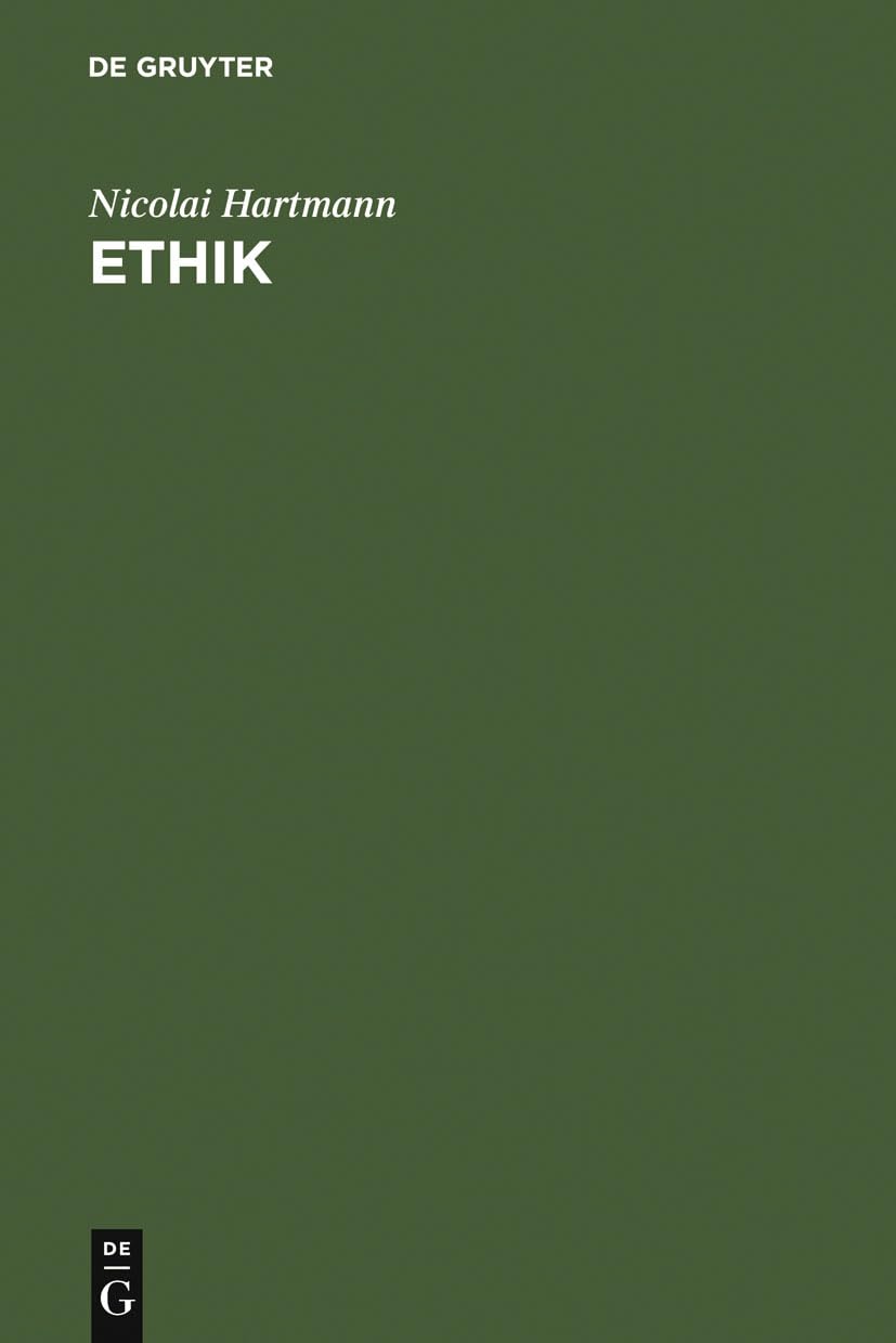 Buy Ethik by Nicolai Hartmann | German Hardcover | De Gruyter | 4th Reprint 2010 | Philosophy Ethics Textbook — BookShops.in
