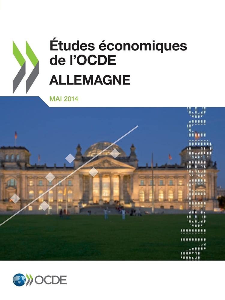 Buy Études Économiques de l'OCDE: Allemagne 2014 – Analyse des Politiques et Perspectives pour l'Économie Allemande | Livre en Français | Bookshops.in — BookShops.in