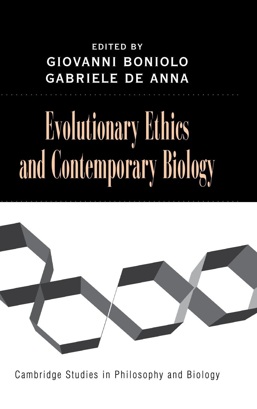 Buy Evolutionary Ethics and Contemporary Biology by Giovanni Boniolo – Philosophy & Science — BookShops.in