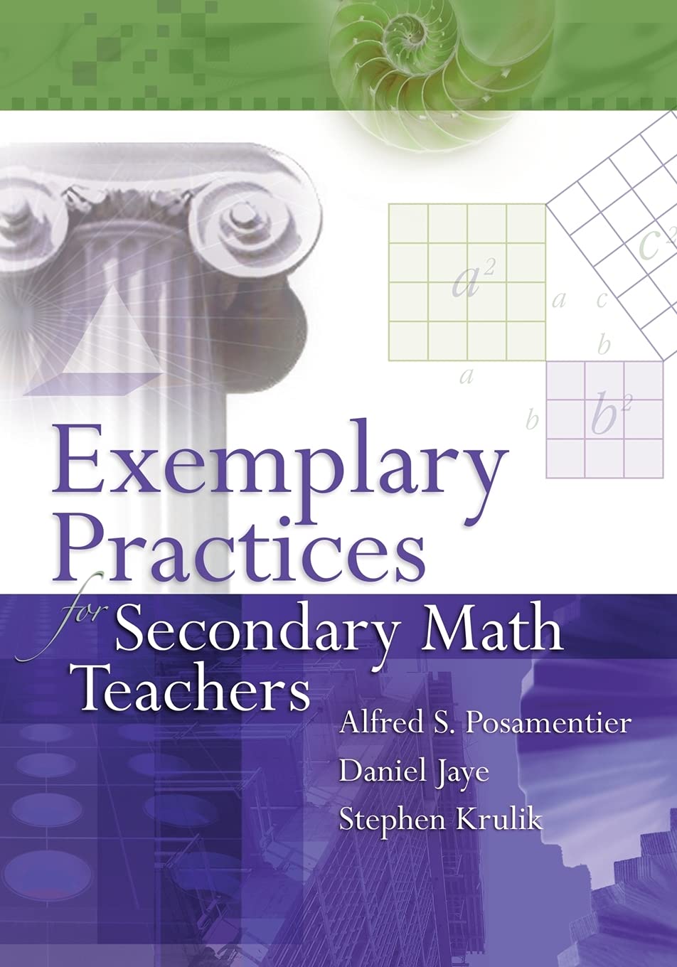 Buy Exemplary Practices for Secondary Math Teachers: Strategies for Engaging Mathematics Instruction by Alfred S. Posamentier, Daniel Jaye, Stephen Krulik | ASCD | Hardcover | 9781416605249 — BookShops.in