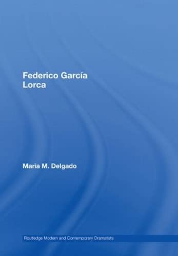 Buy Federico Garcia Lorca (Routledge Modern and Contemporary Dramatists) by Maria M. Delgado - Hardcover - 1st Edition - Routledge - English - Higher Education Textbooks - Spanish Literature & Drama — BookShops.in