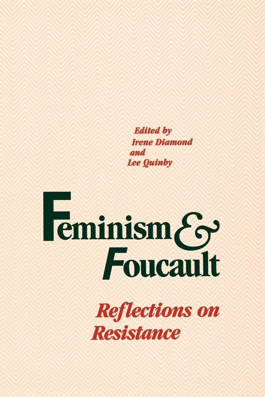 Buy Feminism and Foucault: Violence, Poverty, and Prostitution by Irene Diamond | Lee Quinby | Northeastern University Press | Hardcover | English | 1988 | Gender Studies Textbook — BookShops.in