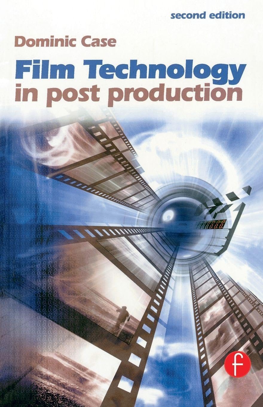Buy Film Technology in Post Production Media Manuals by Dominic Case | Focal Press | Hardcover | Film & Television Textbook — BookShops.in