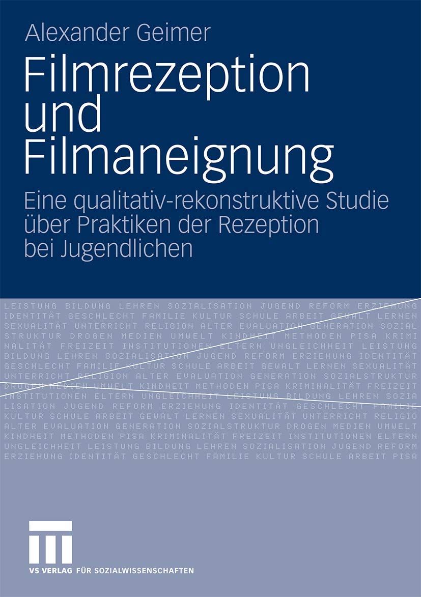 Buy Filmrezeption und Filmaneignung by Alexander Geimer | Springer VS | German Hardcover | Reference & Communication — BookShops.in
