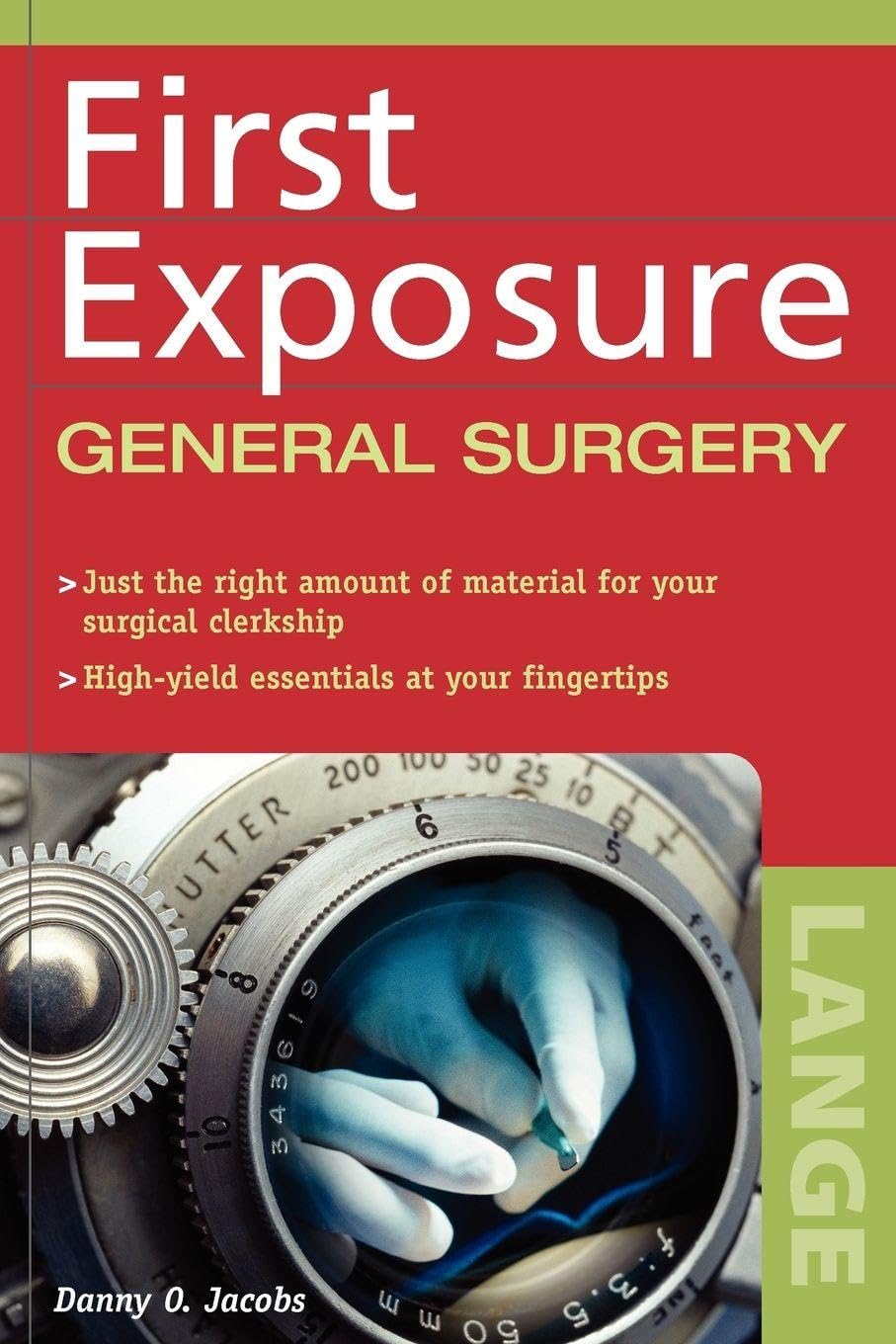 Buy First Exposure to General Surgery by Danny O. Jacobs | McGraw-Hill | Hardcover | 1st Edition | Medical Textbook for Surgery Clerkship — BookShops.in