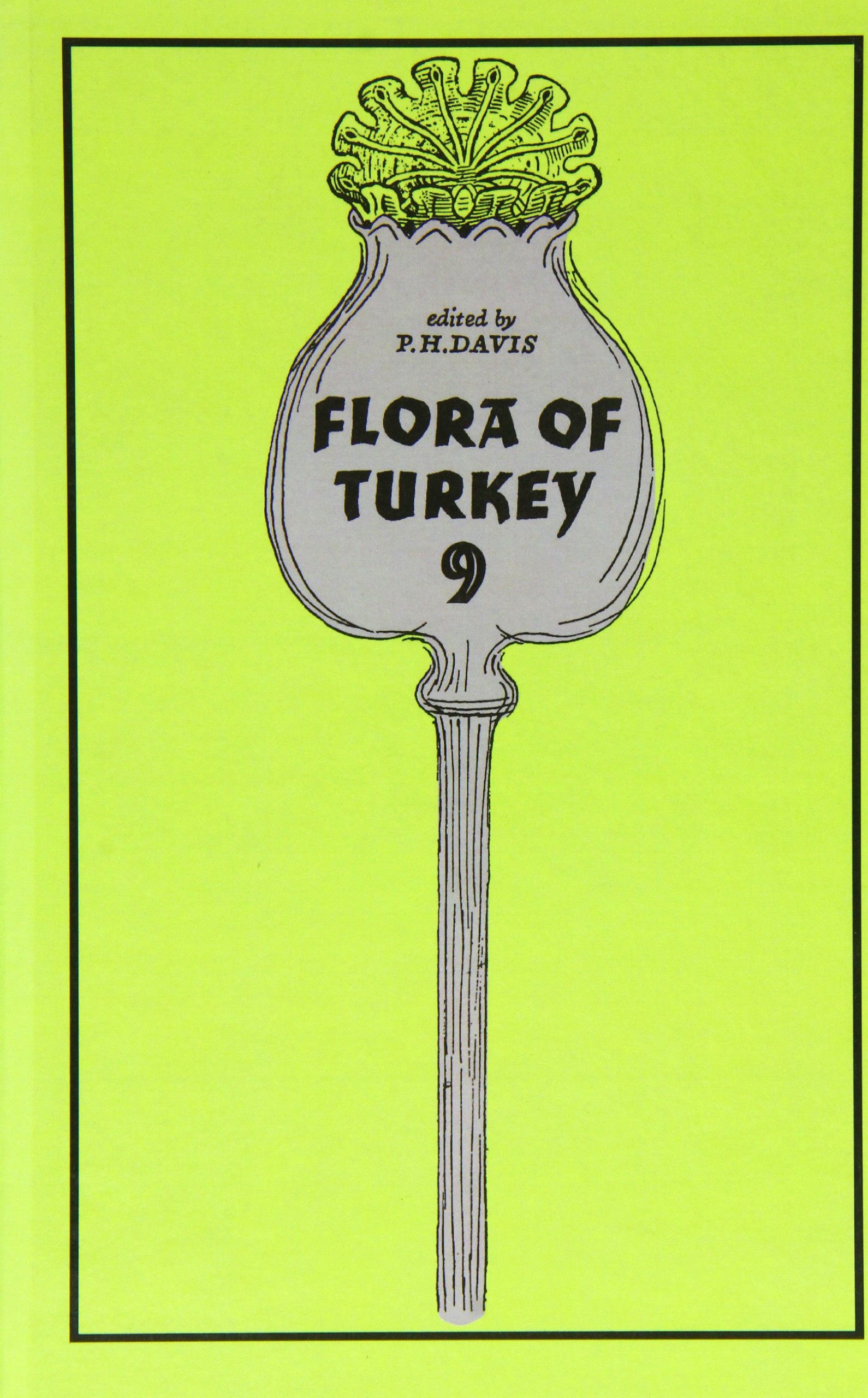 Buy Flora of Turkey and the East Aegean Islands Volume 9 by Peter Davis | Edinburgh University Press | Hardcover | Botany Textbook for Indian Students — BookShops.in