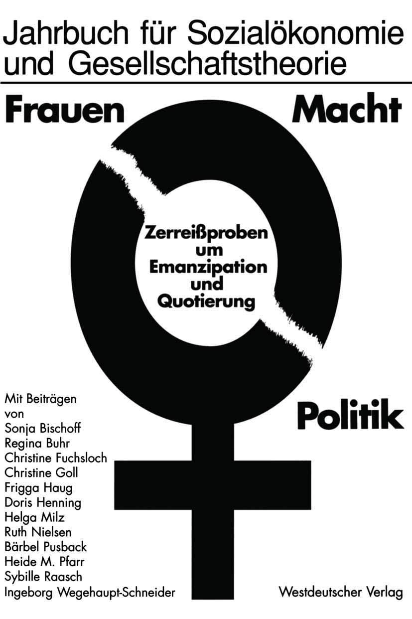 Buy Frauen Macht Politik: Zerreißproben um Emanzipation und Quotierung (Jahrbuch für Sozialökonomie und Gesellschaftstheorie) | Springer VS Hardcover | Sociology Textbook — BookShops.in